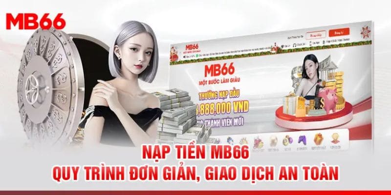 Mọi thao tác nạp tiền MB66 được rút gọn vô cùng đơn giản